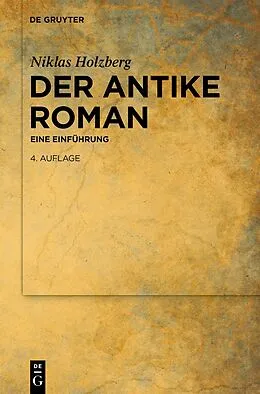 E-Book (epub) Der antike Roman von Niklas Holzberg