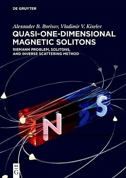 E-Book (epub) Quasi-One-Dimensional Magnetic Solitons von Alexander B. Borisov, Vladimir V. Kiselev, Alexander V. Mikhailov
