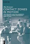 E-Book (epub) Contact Zones in Motion von Ilka Kressner
