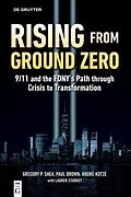 E-Book (epub) Rising from Ground Zero von Gregory P. Shea, Paul Brown, André Kotzé