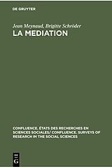 eBook (pdf) La Mediation de Jean Meynaud, Brigitte Schröder