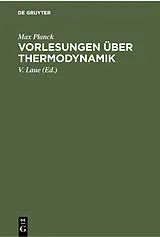Fester Einband Vorlesungen über Thermodynamik von Max Planck