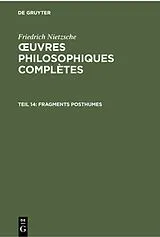 Fester Einband Fragments posthumes von Friedrich Nietzsche