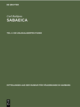 Fester Einband Carl Rathjens: Sabaeica / Die unlokalisierten Funde von Carl Rathjens