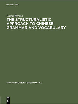 Livre Relié The Structuralistic Approach to Chinese Grammar and Vocabulary de Gustav Herdan