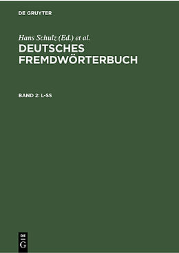 Fester Einband Deutsches Fremdwörterbuch / L-ß von Otto Basler, Hans Schulz