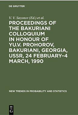 Fester Einband Proceedings of the Bakuriani Colloquium in Honour of Yu.V. Prohorov, Bakuriani, Georgia, USSR, 24 February 4 March, 1990 von 