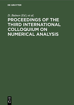 Livre Relié Proceedings of the Third International Colloquium on Numerical Analysis de 