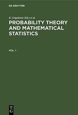 Fester Einband Probability Theory and Mathematical Statistics. Vol. 1 von 