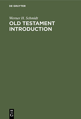 Livre Relié Old Testament Introduction de Werner H. Schmidt