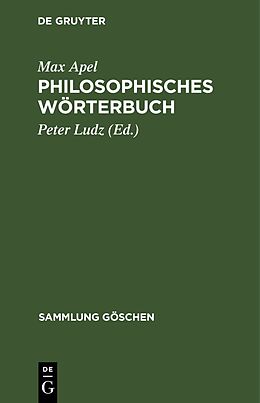 Fester Einband Philosophisches Wörterbuch von Max Apel