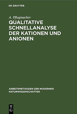 Fester Einband Qualitative Schnellanalyse der Kationen und Anionen von A. Pflugmacher