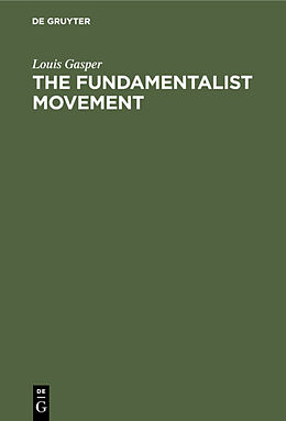 Livre Relié The Fundamentalist Movement de Louis Gasper