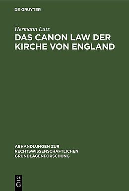 Fester Einband Das Canon Law der Kirche von England von Hermann Lutz