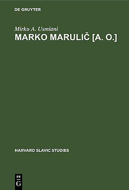 Livre Relié Marko Maruli  [a. o.] de Mirko A. Usmiani