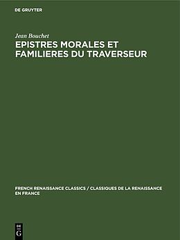 Livre Relié Epistres morales et familieres du traverseur de Jean Bouchet