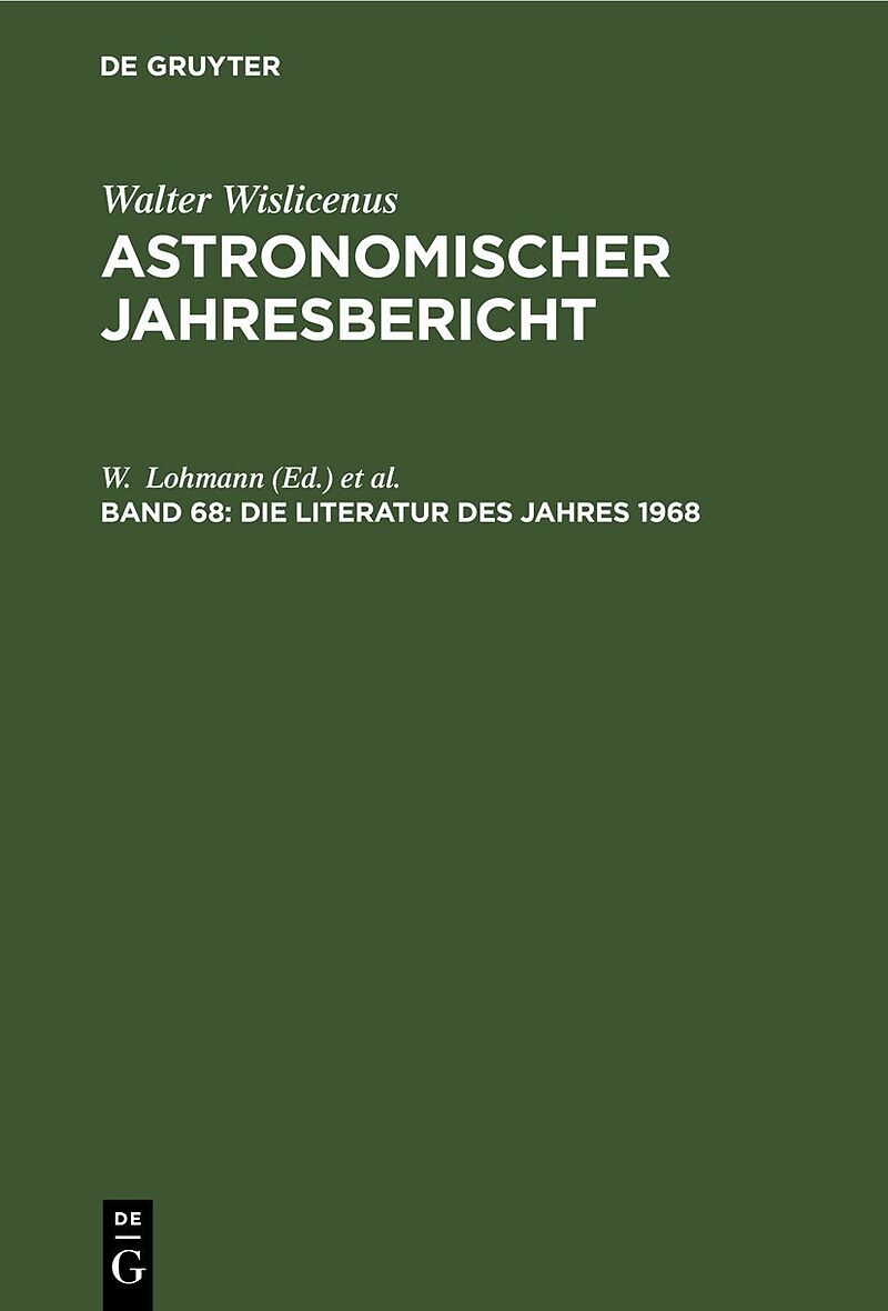 Astronomischer Jahresbericht / Die Literatur des Jahres 1968