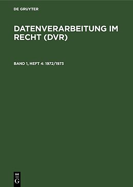 Fester Einband Datenverarbeitung im Recht (DVR) / 1972/1973 von 