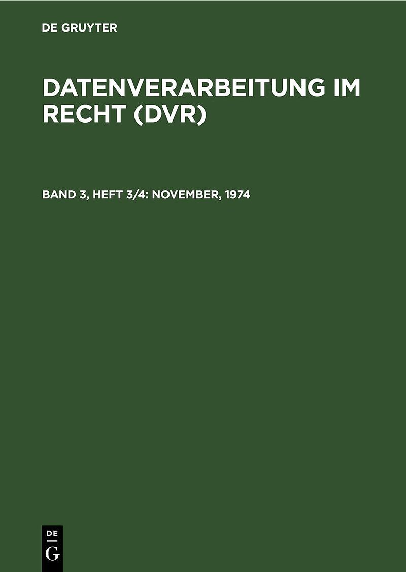 Datenverarbeitung im Recht (DVR) / November, 1974