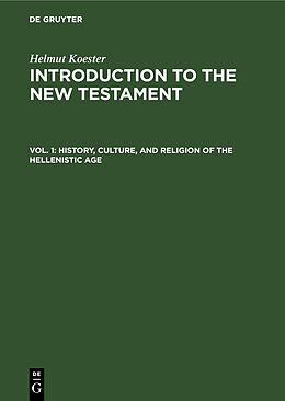 Livre Relié History, Culture, and Religion of the Hellenistic Age de Helmut Koester