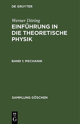 Fester Einband Werner Döring: Einführung in die theoretische Physik / Mechanik von Werner Döring