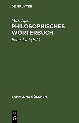 Fester Einband Philosophisches Wörterbuch von Max Apel