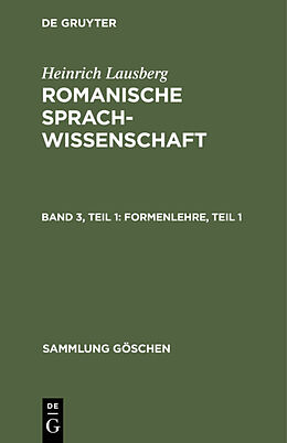 Fester Einband Heinrich Lausberg: Romanische Sprachwissenschaft / Formenlehre, Teil 1 von Heinrich Lausberg