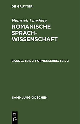 Fester Einband Heinrich Lausberg: Romanische Sprachwissenschaft / Formenlehre, Teil 2 von Heinrich Lausberg