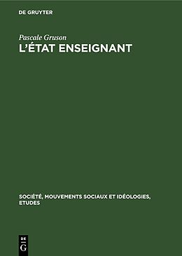 Livre Relié L État enseignant de Pascale Gruson