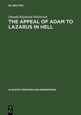 Livre Relié The Appeal of Adam to Lazarus in Hell de Donald Raymond Hitchcock