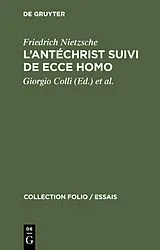 PDF LAntéchrist suivi de Ecce Homo von Friedrich Nietzsche