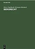 E-Book (pdf) Bergrecht von Dieter Engelhardt, Hermann Miesbach