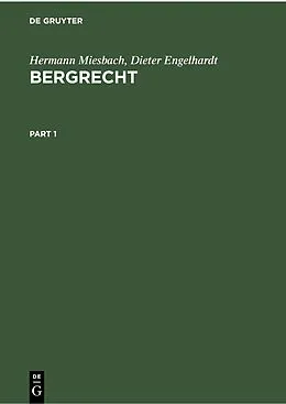 E-Book (pdf) Bergrecht von Hermann Miesbach, Dieter Engelhardt