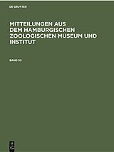 E-Book (pdf) Mitteilungen aus dem Hamburgischen Zoologischen Museum und Institut / Mitteilungen aus dem Hamburgischen Zoologischen Museum und Institut. Band 50 von 