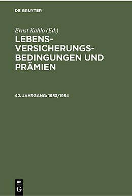 E-Book (pdf) Lebens-Versicherungsbedingungen und Prämien / 1953/1954 von 