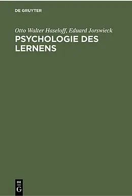 E-Book (pdf) Psychologie des Lernens von Otto Walter Haseloff, Eduard Jorswieck