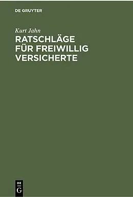 E-Book (pdf) Ratschläge für freiwillig Versicherte von Kurt Jahn