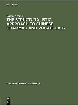 eBook (pdf) The Structuralistic Approach to Chinese Grammar and Vocabulary de Gustav Herdan
