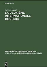 eBook (pdf) La Deuxième Internationale 18891014 de Georges Haupt