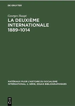 PDF La Deuxième Internationale 18891014 von Georges Haupt