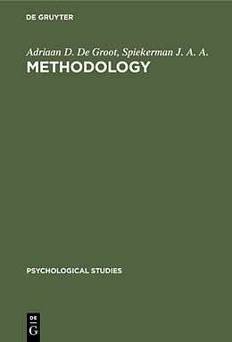 eBook (pdf) Methodology de Adriaan D. de Groot, Spiekerman J. A. A.