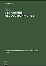 eBook (pdf) Richard Cobb: Les Armées Révolutionnaires / Richard Cobb: Les Armées Révolutionnaires. Volume 1 de Richard Cobb