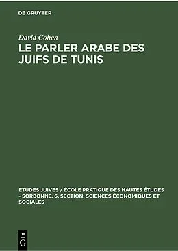 E-Book (pdf) Le parler arabe des Juifs de Tunis von David Cohen