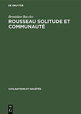 eBook (pdf) Rousseau Solitude et communauté de Bronislaw Baczko