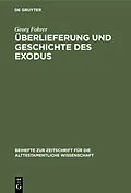 E-Book (pdf) Überlieferung und Geschichte des Exodus von Georg Fohrer