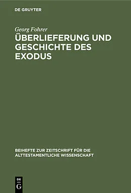 E-Book (pdf) Überlieferung und Geschichte des Exodus von Georg Fohrer