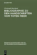 E-Book (pdf) Bibliographie zu den Handschriften vom Toten Meer von Christoph Burchard
