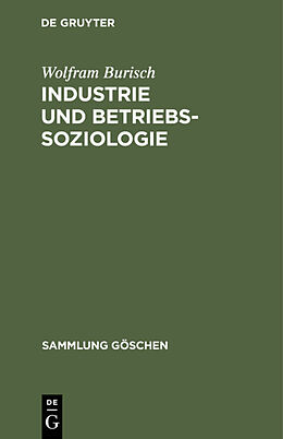 E-Book (pdf) Industrie und Betriebssoziologie von Wolfram Burisch