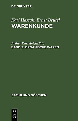 E-Book (pdf) Karl Hassak; Ernst Beutel: Warenkunde / Organische Waren von 