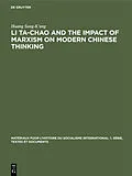 E-Book (pdf) Li Ta-Chao and the Impact of Marxism on Modern Chinese Thinking von Huang Sung-K'Ang